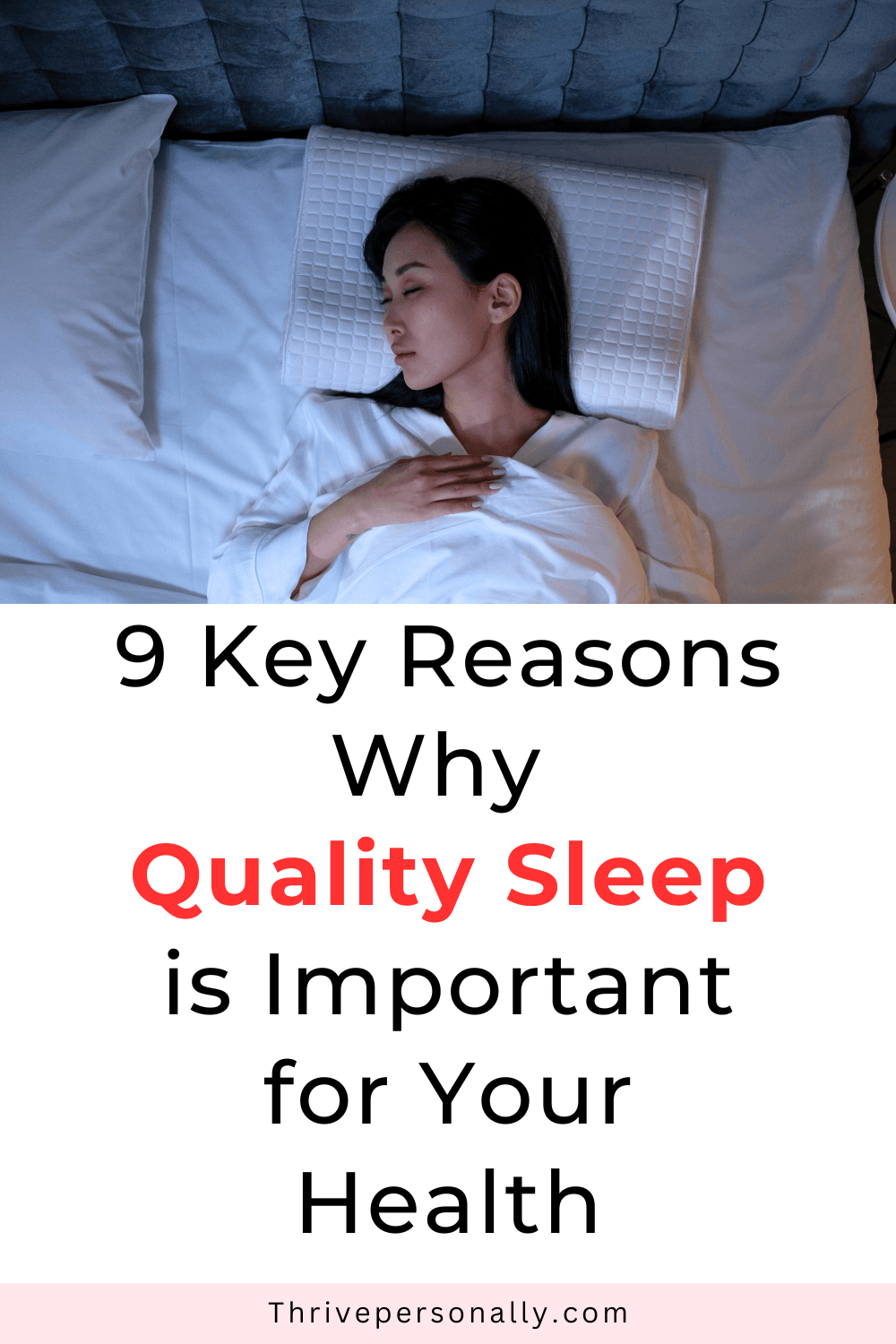 9 Key Reasons Why Quality Sleep is Important for Your Health