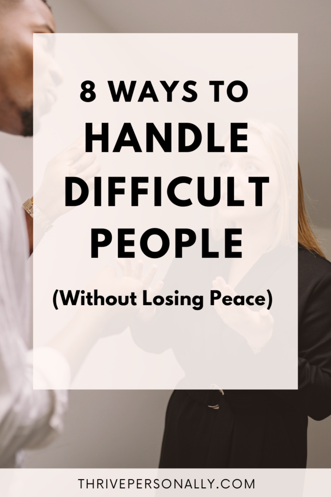 How to Handle Difficult People 