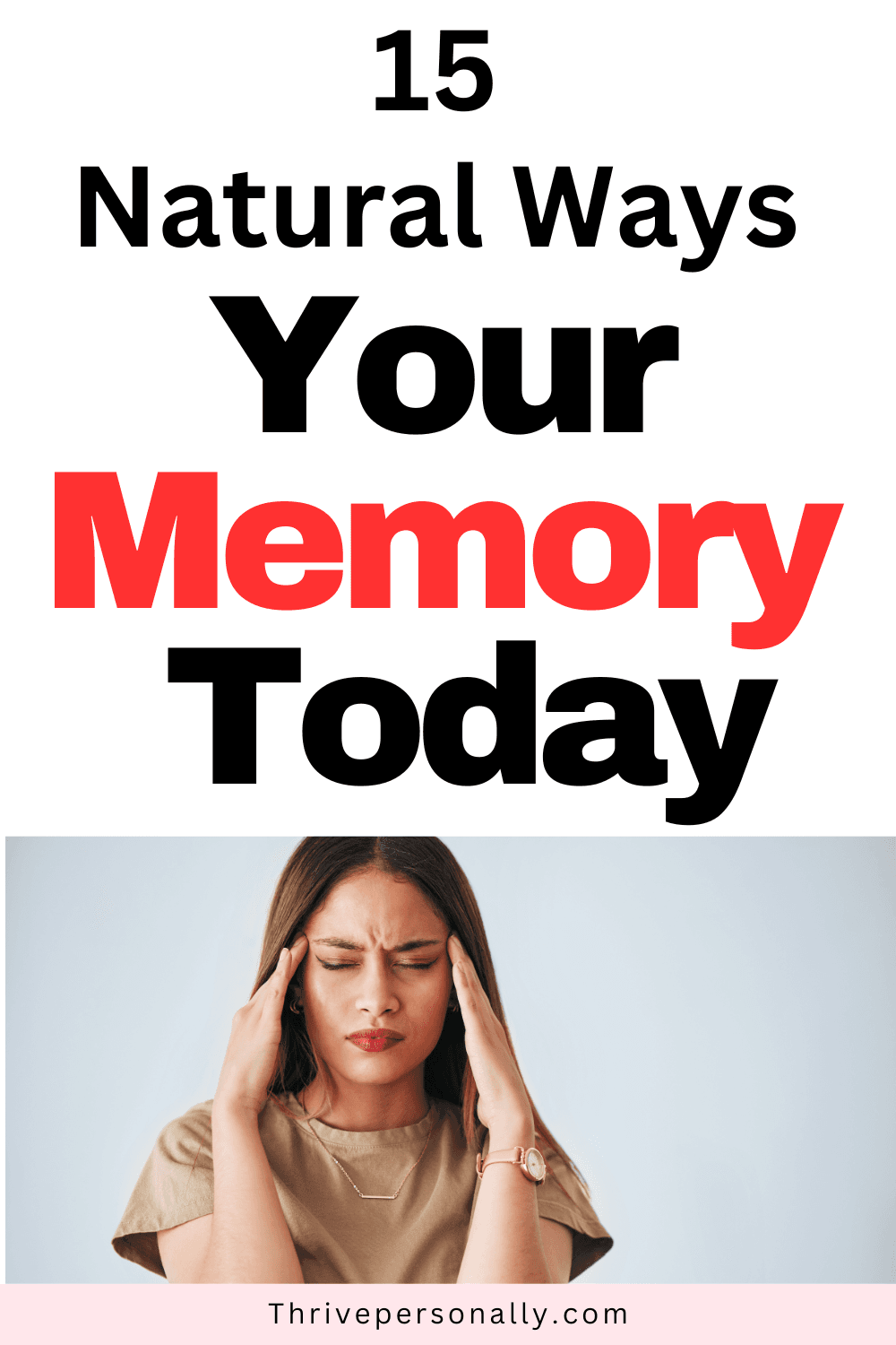 15 Natural Ways to Improve Your Memory Today