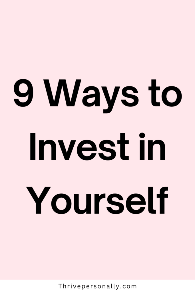 how to invest in yourself

