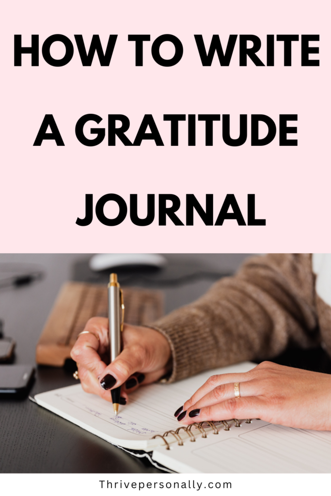 How to Write a Gratitude Journal
