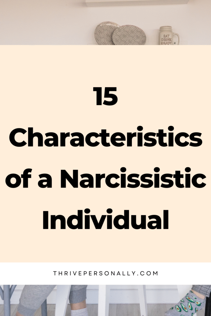 Characteristics of a Narcissistic