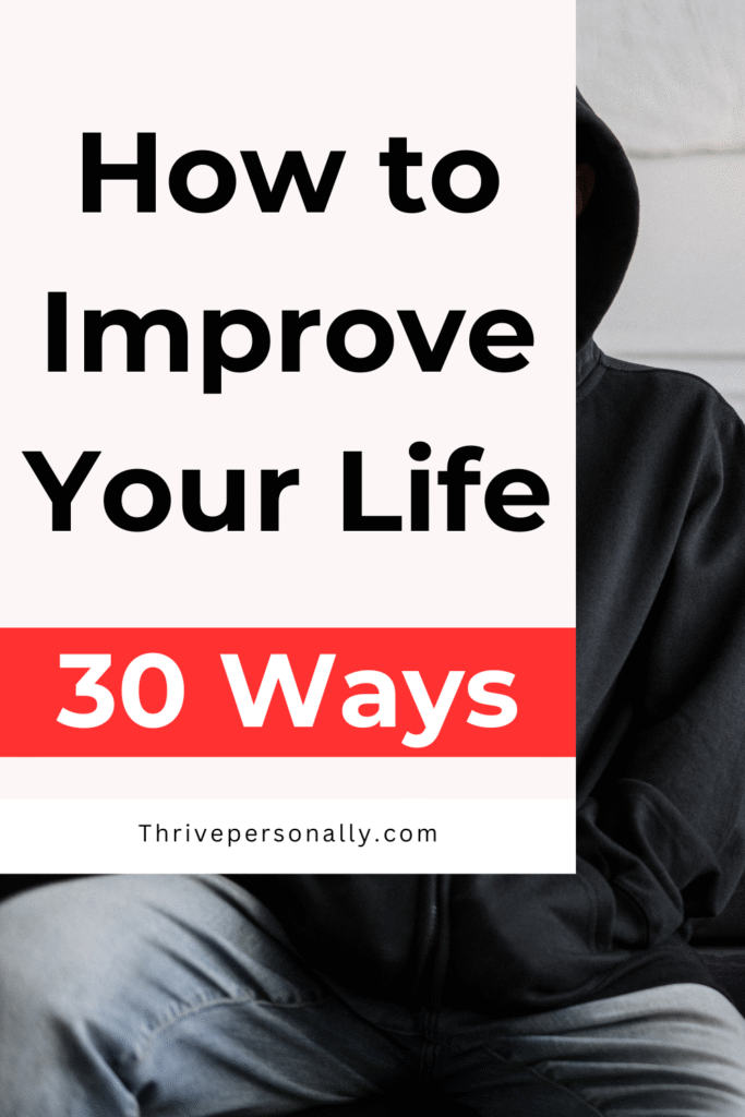Simple Ways to Improve Your Life