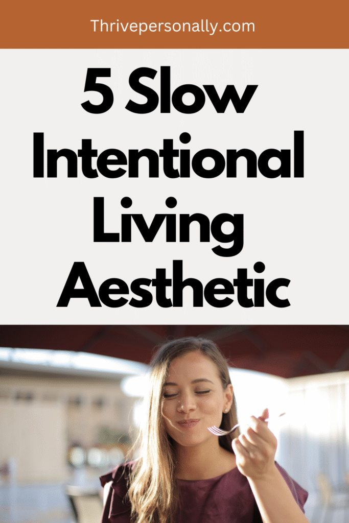 slow intentional living