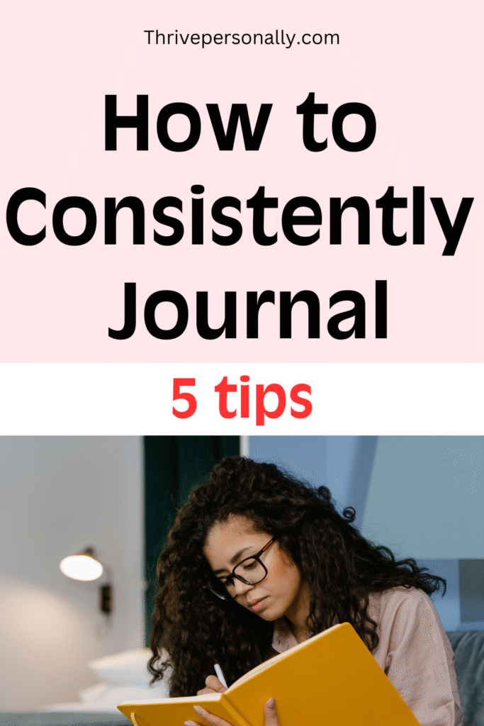 How to Consistently Journal
