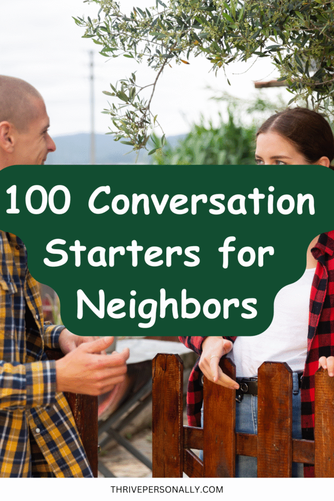 Conversation Starters for Neighbors