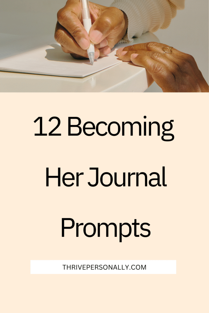 Becoming Her Journal Prompts