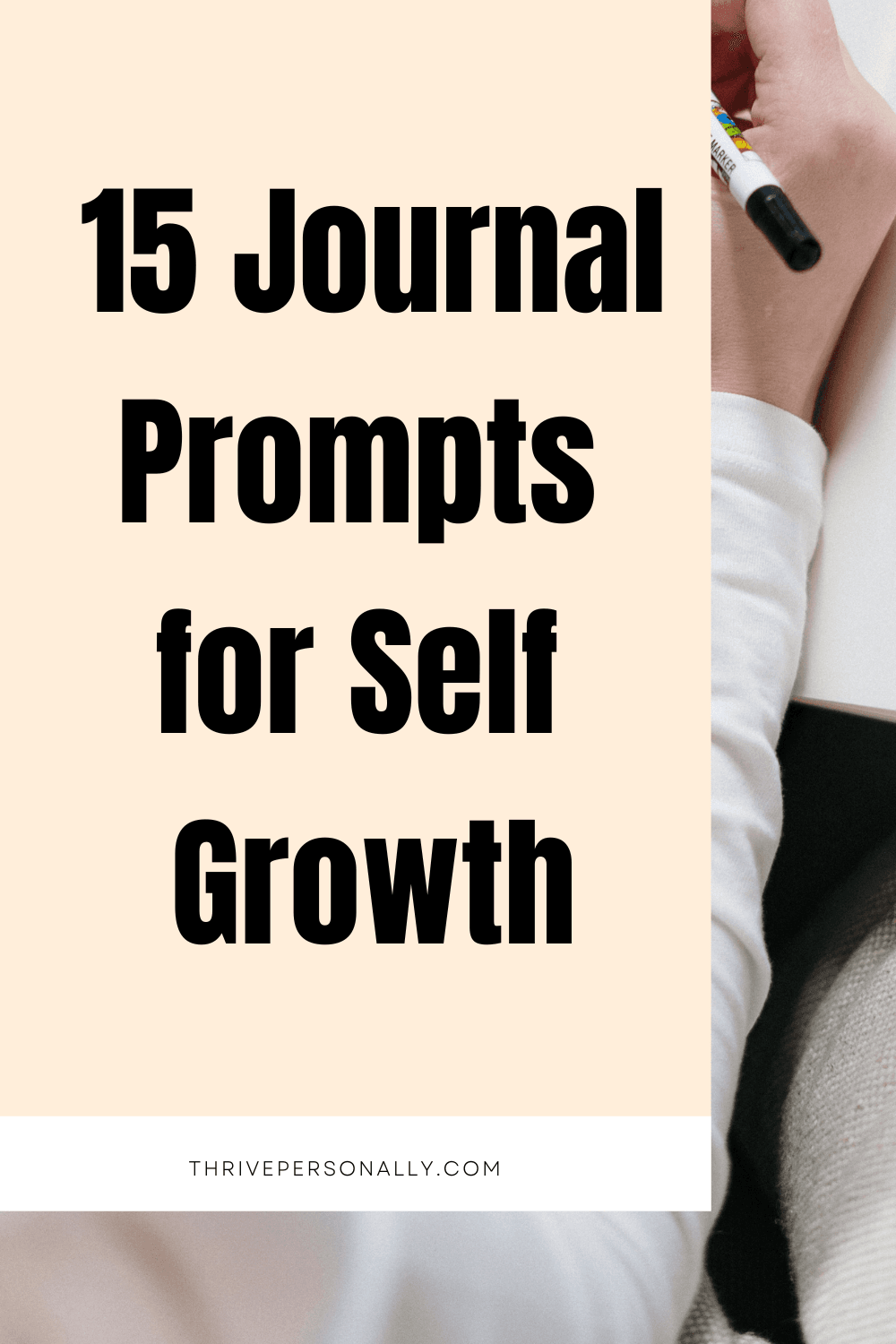 15 Journal Prompts for Self Growth