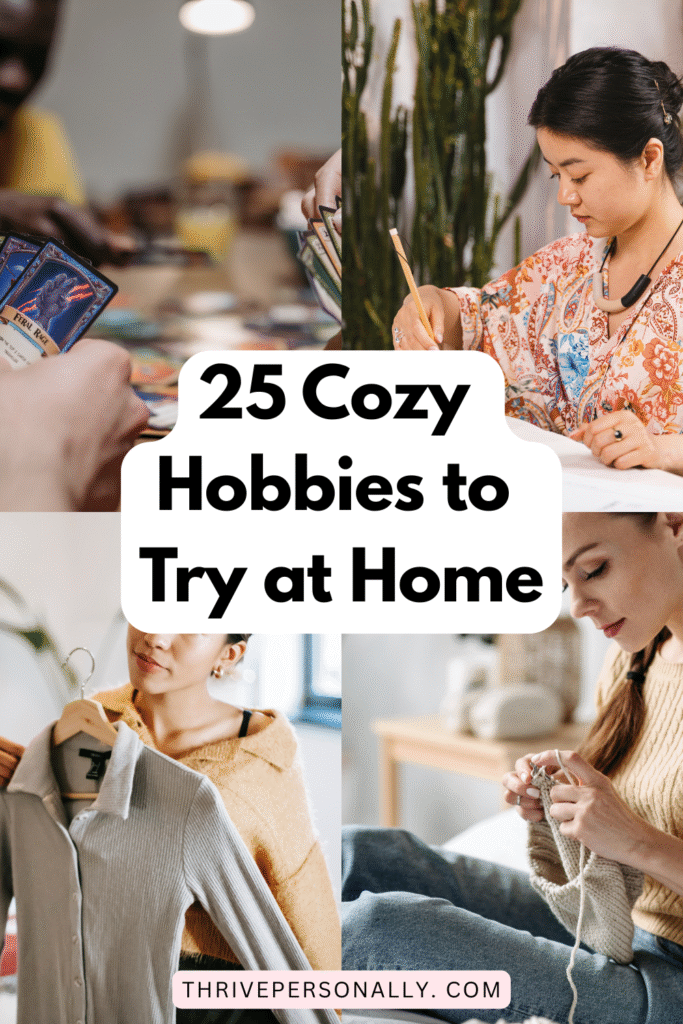 Cozy Hobbies at Home