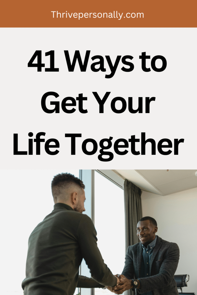 Get Your Life Together