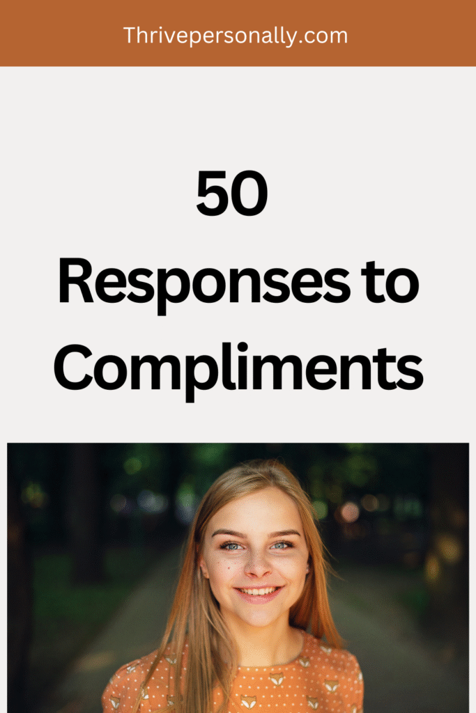 how to respond to compliments