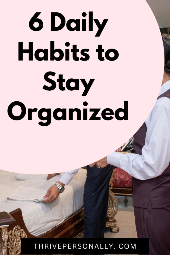 habits for staying organized