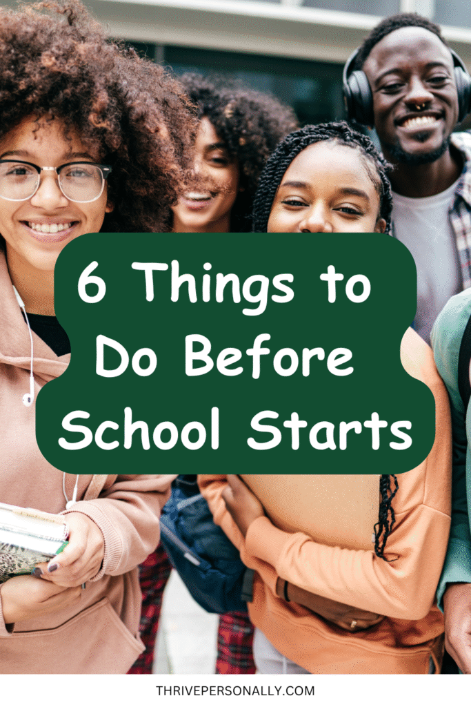 6 Essential Things to Do Before School Starts