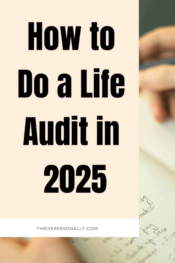 How to Do a Life Audit in 2025