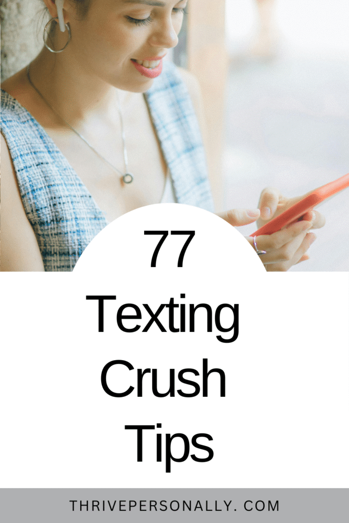 77 Texting crush tips