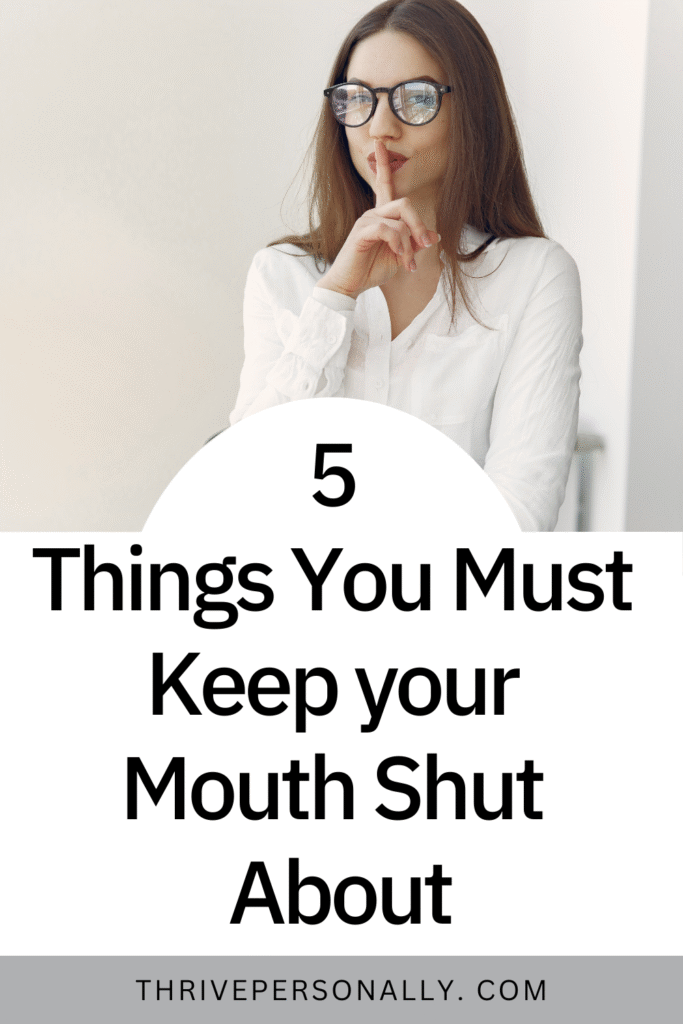 Things You Must Keep to Yourself