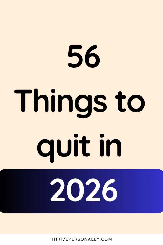 Things to quit in 2026