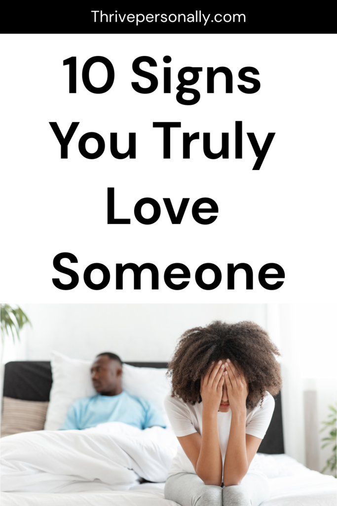 10 Signs You Truly Love Someone